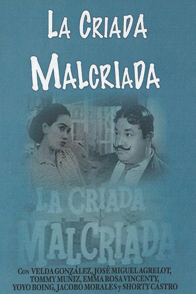 La criada malcriada