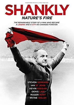 Shankly: Nature's Fire