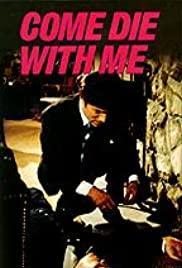 Come Die with Me: A Mickey Spillane's Mike Hammer Mystery (TV)