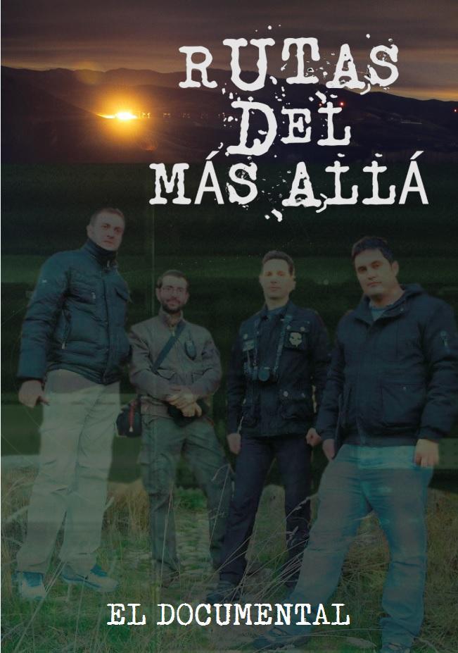 Rutas del más allá. El documental