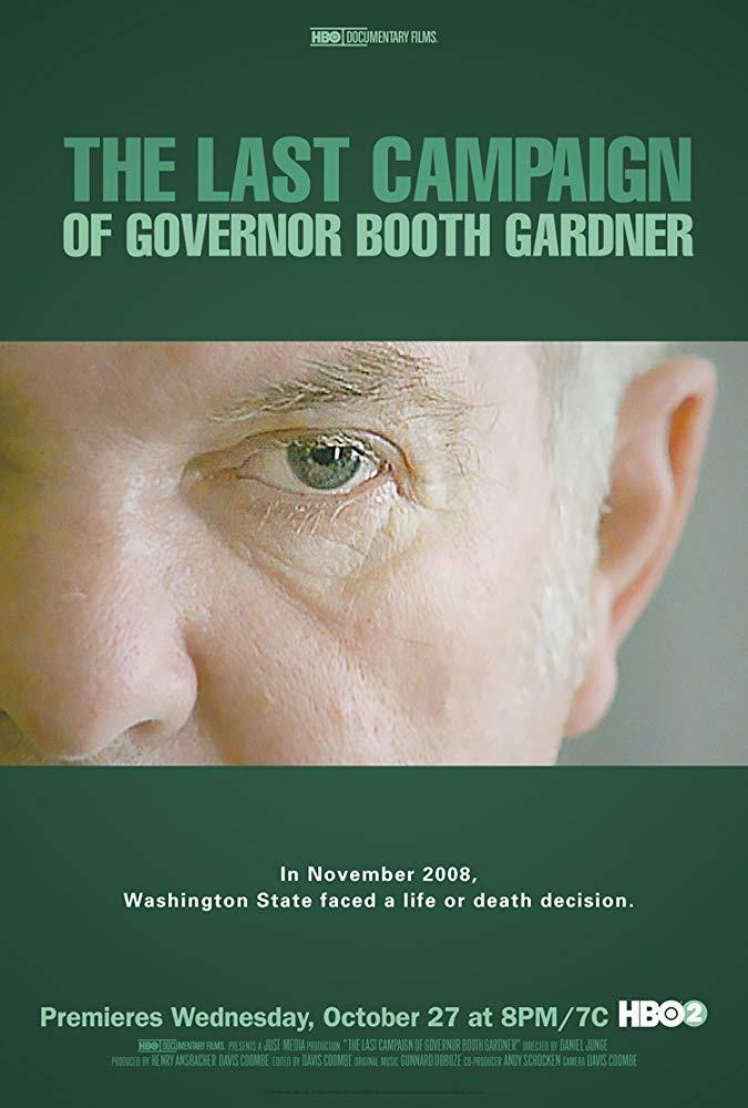 The Last Campaign of Governor Booth Gardner (S)