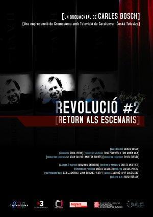 Revolució #2, Retorn als escenaris