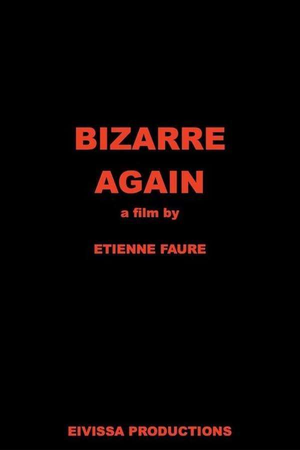 Bizarre Again