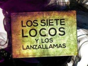 Los siete locos y los lanzallamas (Serie de TV)