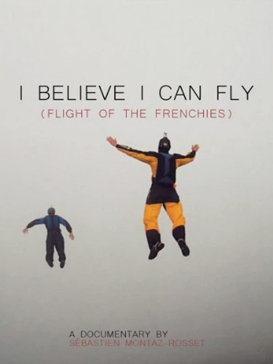 I Believe I Can Fly: Flight of the Frenchies