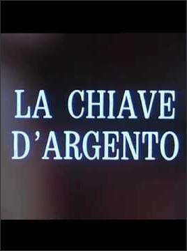 La chiave d'argento (TV)