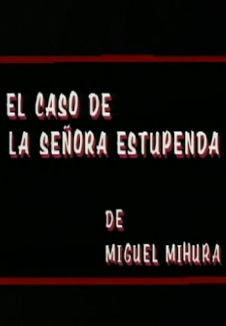 El caso de la señora estupenda (TV)