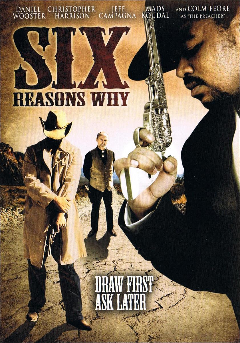 Six Reasons Why