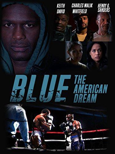 Blue: The American Dream