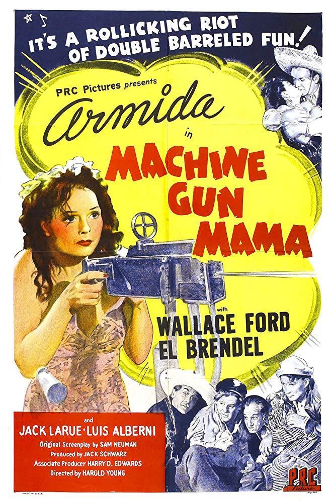 Machine Gun Mama