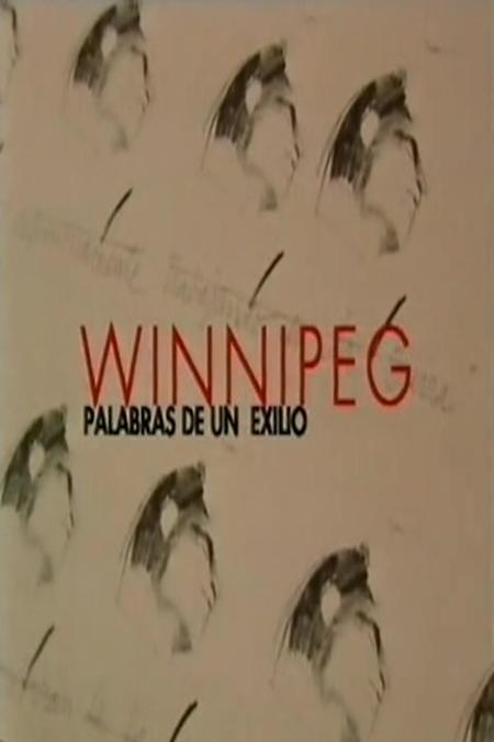 Winnipeg, palabras de un exilio