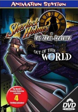 Sherlock Holmes in the 22nd Century (TV Series)