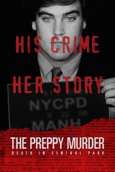 The Preppy Murder: Death in Central Park (Miniserie de TV) (2019)