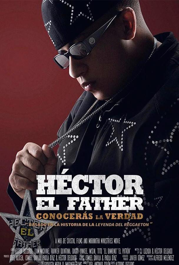 Héctor el Father: Conocerás la verdad