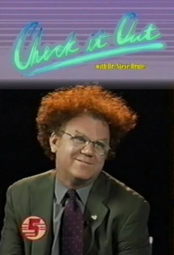 Check It Out! with Dr. Steve Brule (Serie de TV)