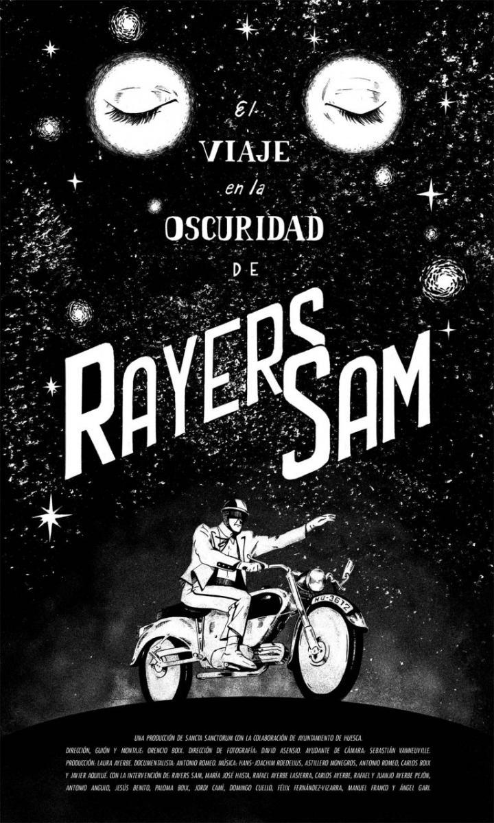 El viaje en la oscuridad de Rayers Sam (C)