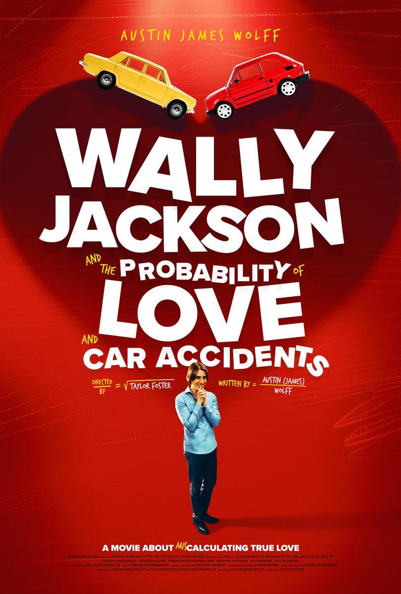 Wally Jackson and the Probability of Love and Car Accidents