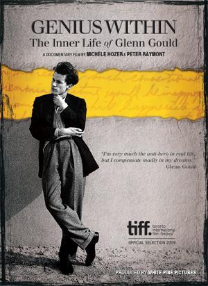 Genius Within: The Inner Life Of Glenn Gould