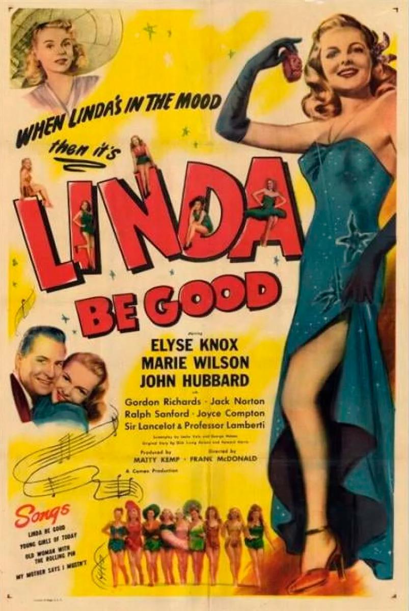 Linda, Be Good