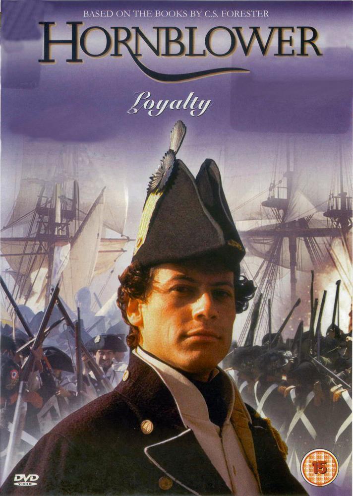 Hornblower: Loyalty (TV Miniseries)