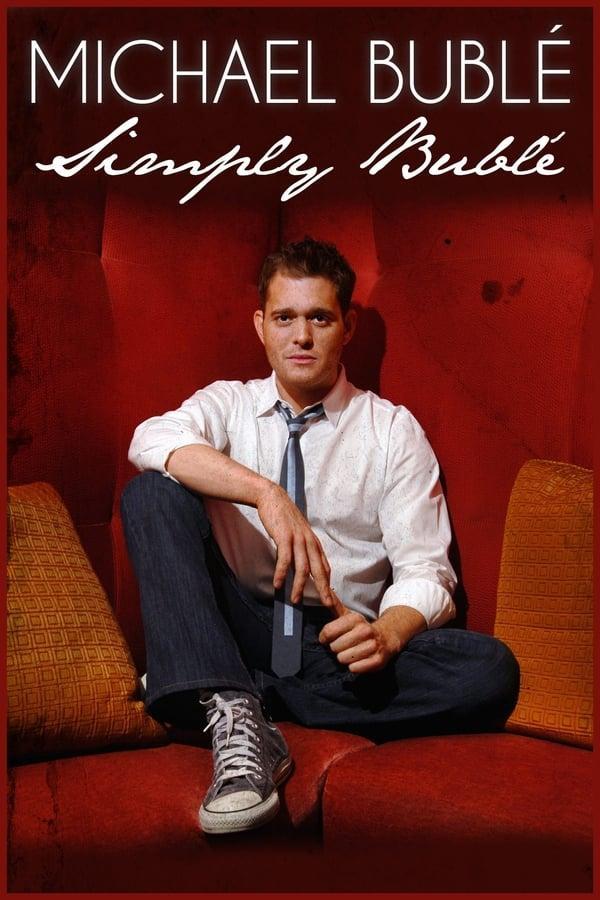 Michael Bublé: Simply Bublé