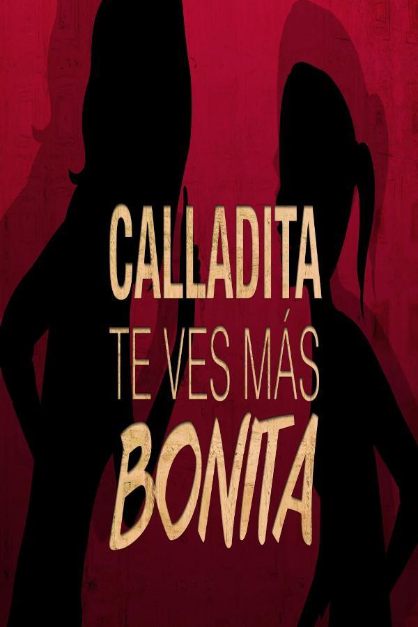 Calladita te ves más bonita