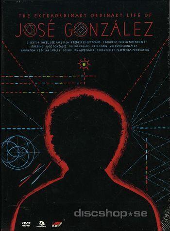 The Extraordinary Ordinary Life of José González