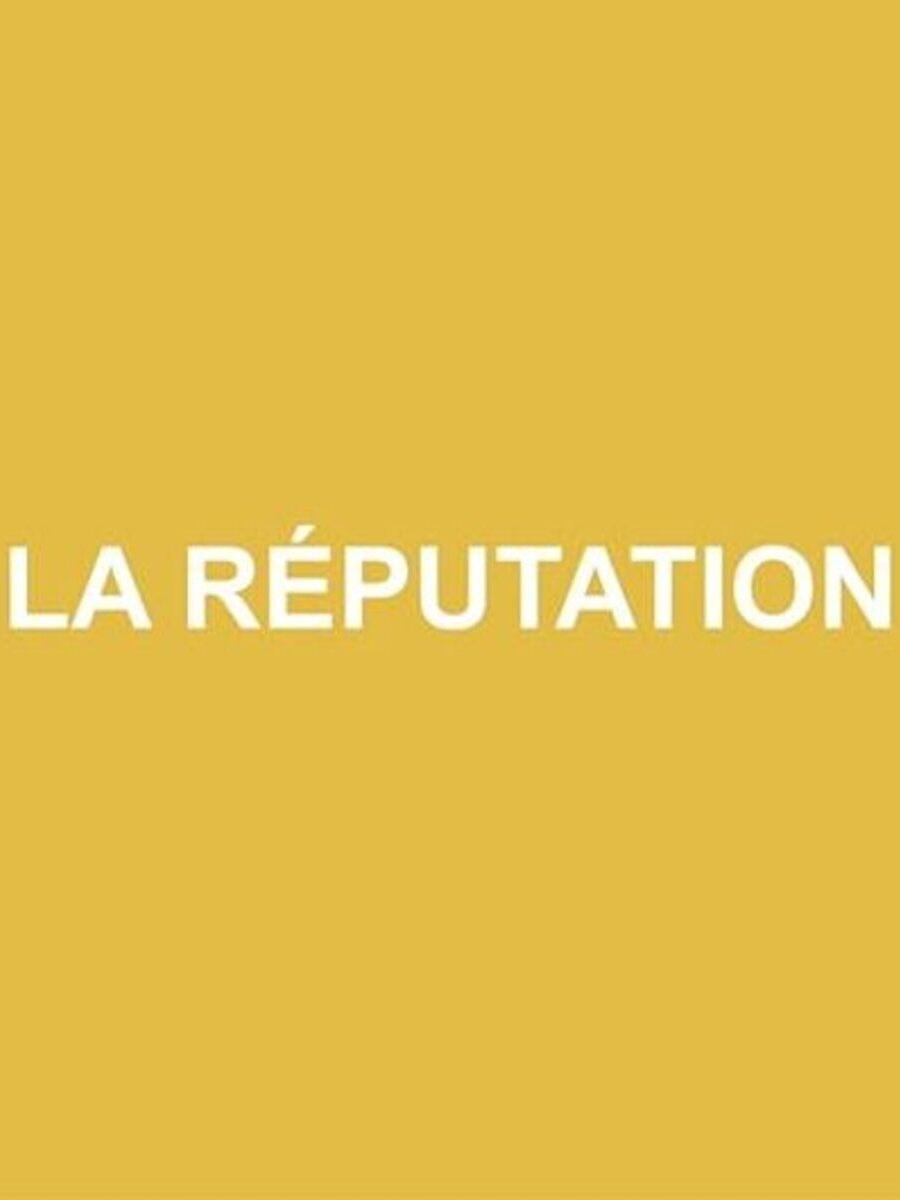 La réputation