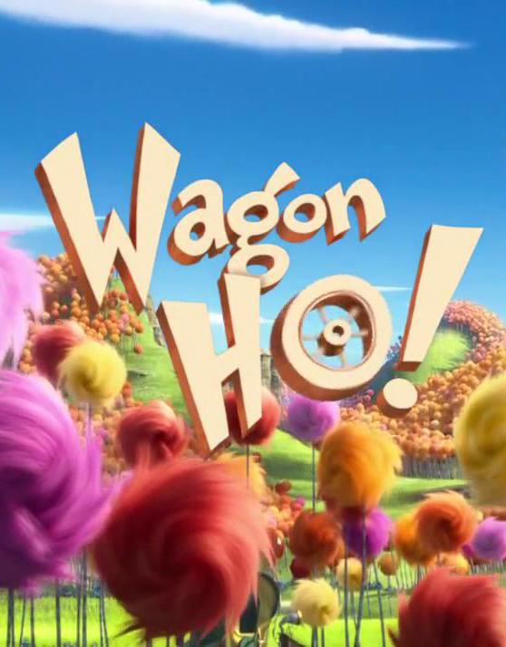 Lorax: Wagon-Ho (C)