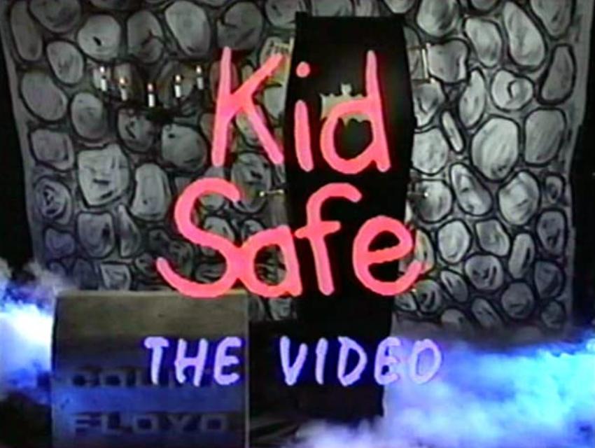 Kid Safe: The Video