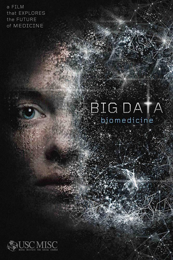 Big Data: Biomedicine (S)