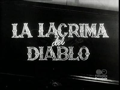 La lágrima del diablo (S)