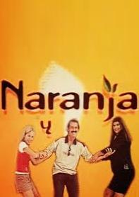 Naranja y media (Serie de TV)