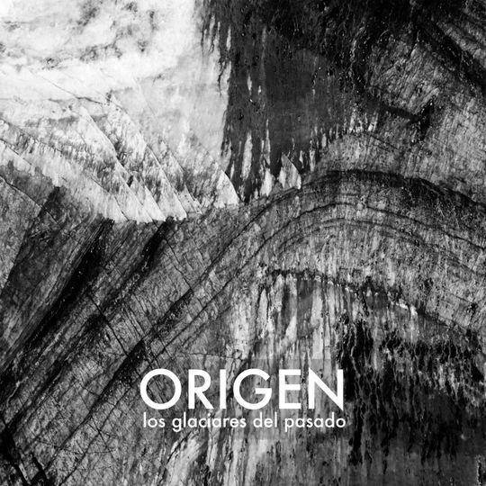 Origen. Los glaciares del pasado (S)