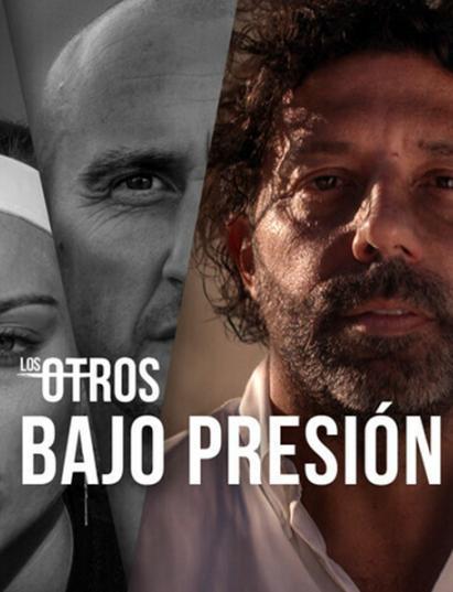 Los Otros: Bajo presión (TV)