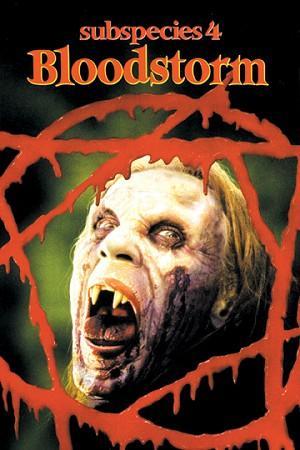 Subspecies 4: Bloodstorm