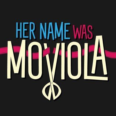 Her Name Was Moviola