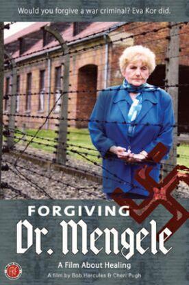 Forgiving Dr. Mengele