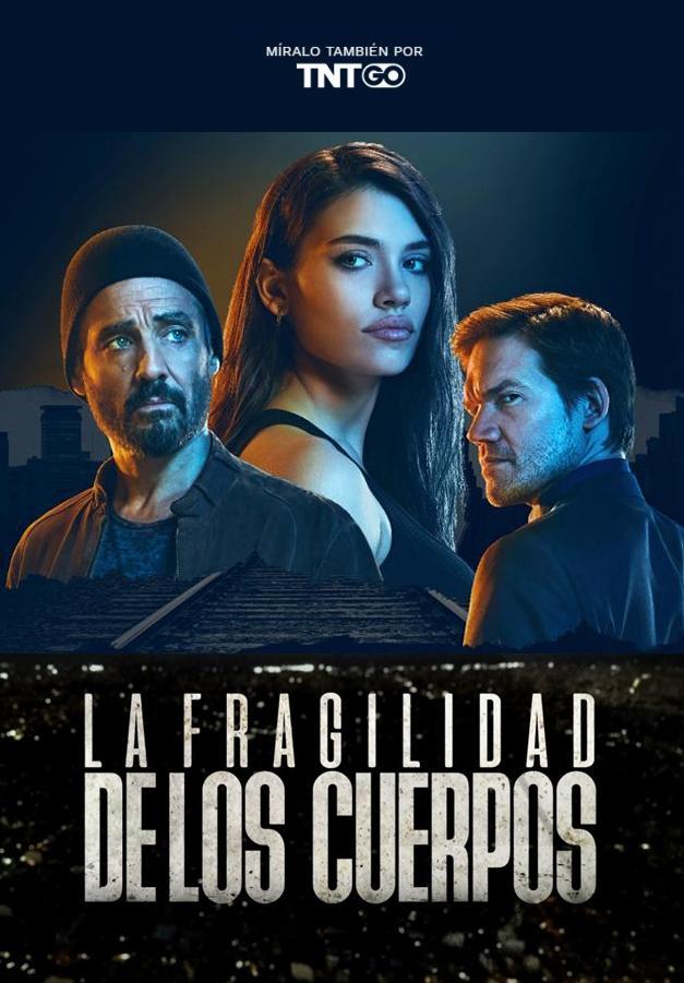 La fragilidad de los cuerpos (Miniserie de TV)