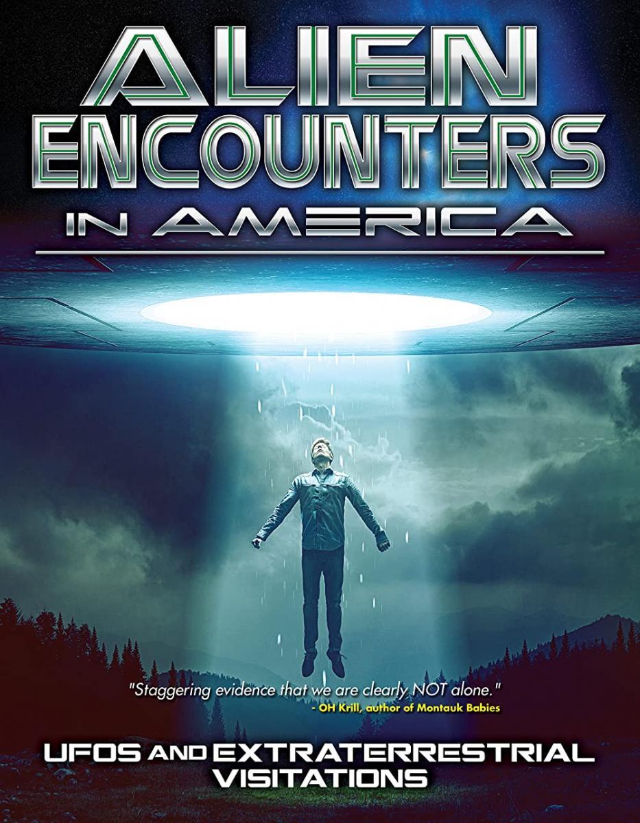 Alien Encounters in America: UFOs and Extraterrestrial Visitations