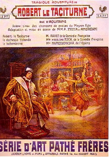 La tragique aventure de Robert le Taciturne, duc d'Aquitaine (S)