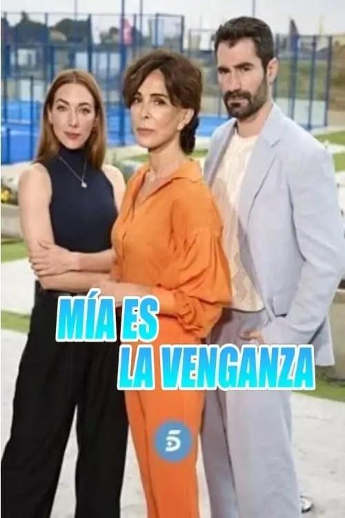 Mía es la venganza (Serie de TV)