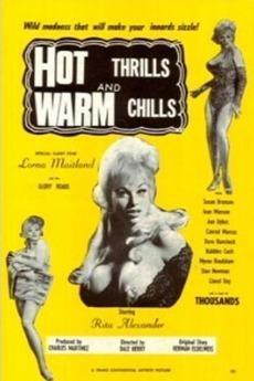 Hot Thrills and Warm Chills