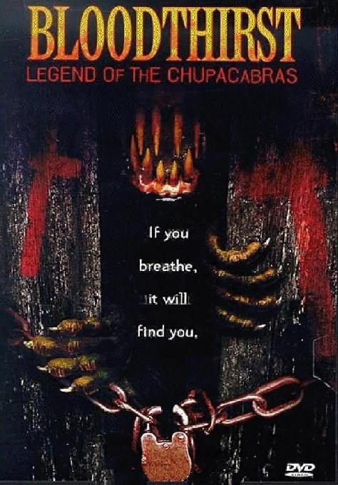 Bloodthirst: Legend of the Chupacabras