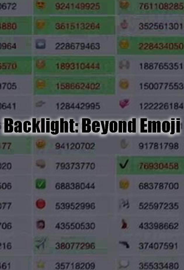 Backlight: Beyond Emoji