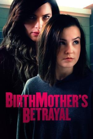 Birthmother's Betrayal