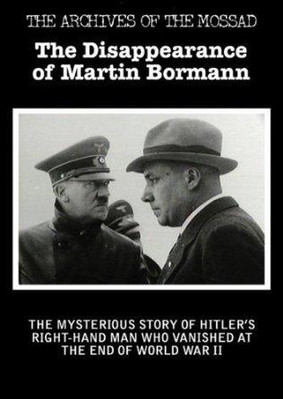 The Disappearance of Martin Borman