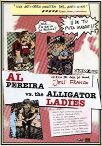 Al Pereira vs. the Alligator Ladies