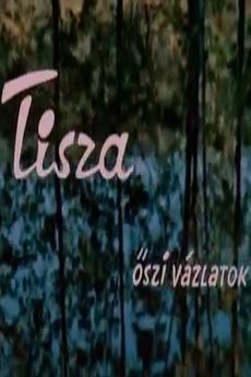 Tisza-öszi vázlatok (S)