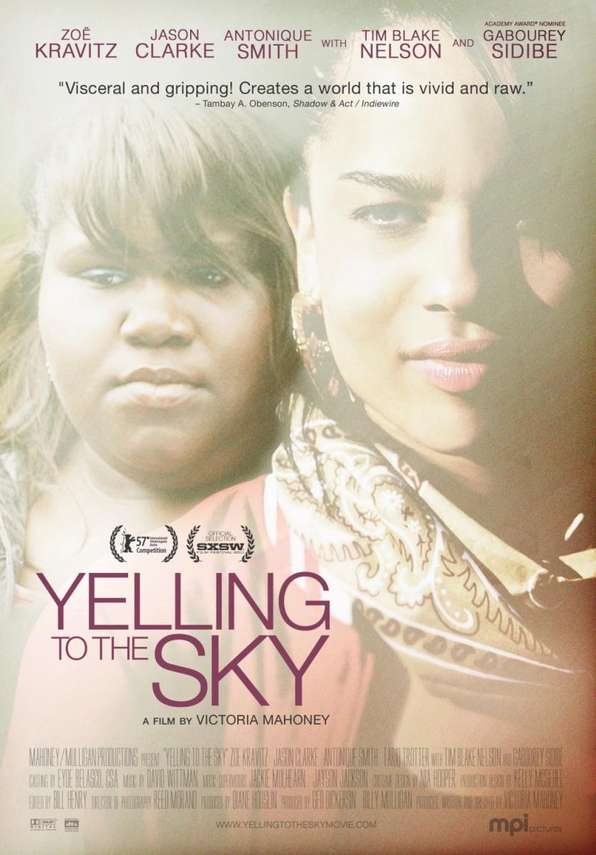 Yelling to the Sky (2011)